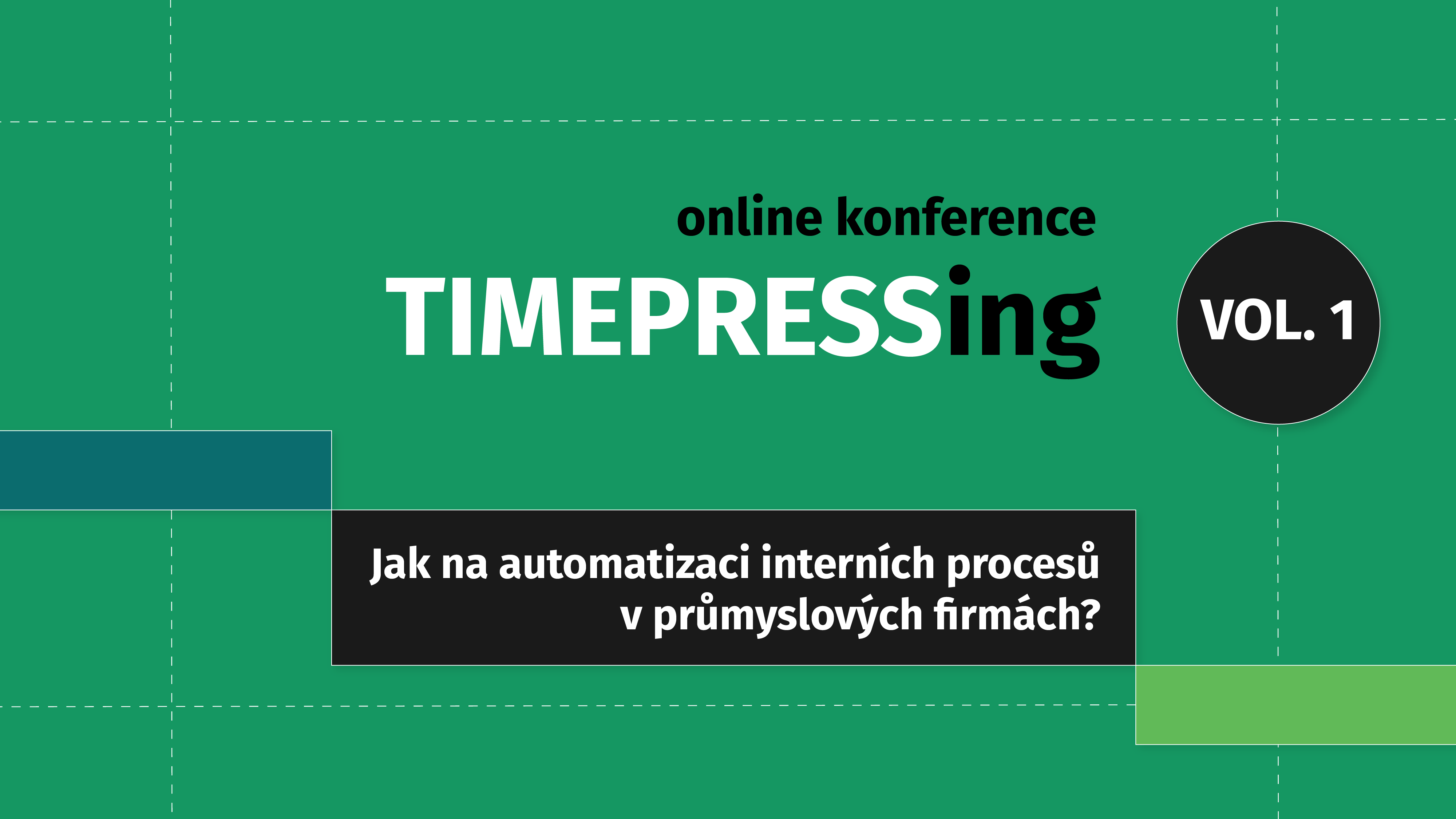 TIMEPRESSing Vol. 1: Jak na automatizaci interních procesů v průmyslových firmách?